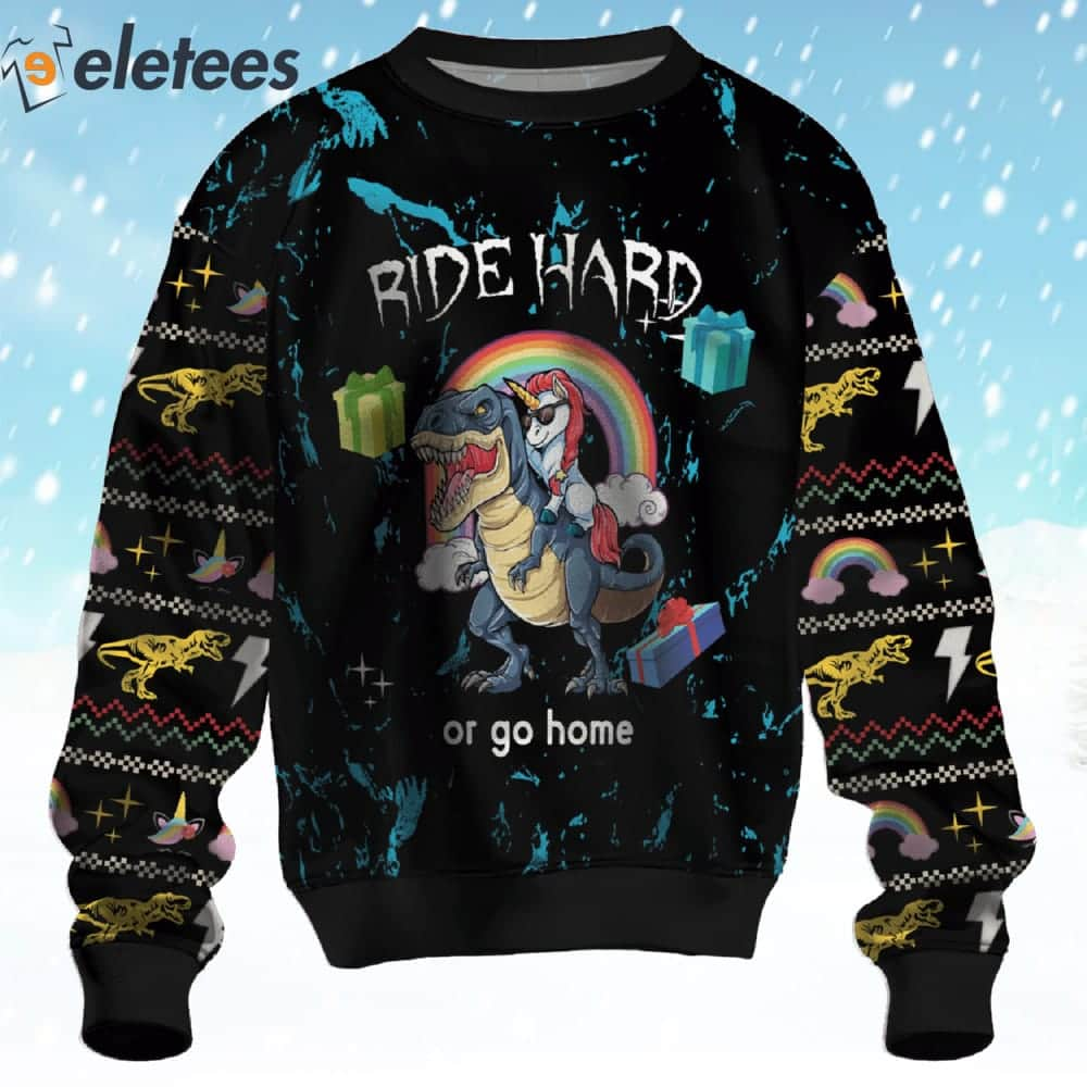 Ride Hard Or Go Home Ugly Christmas Sweater