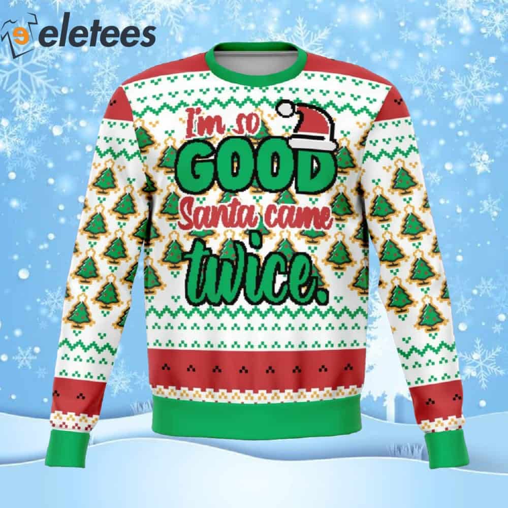 Santa Came Twice This Year Ugly Christmas Sweater