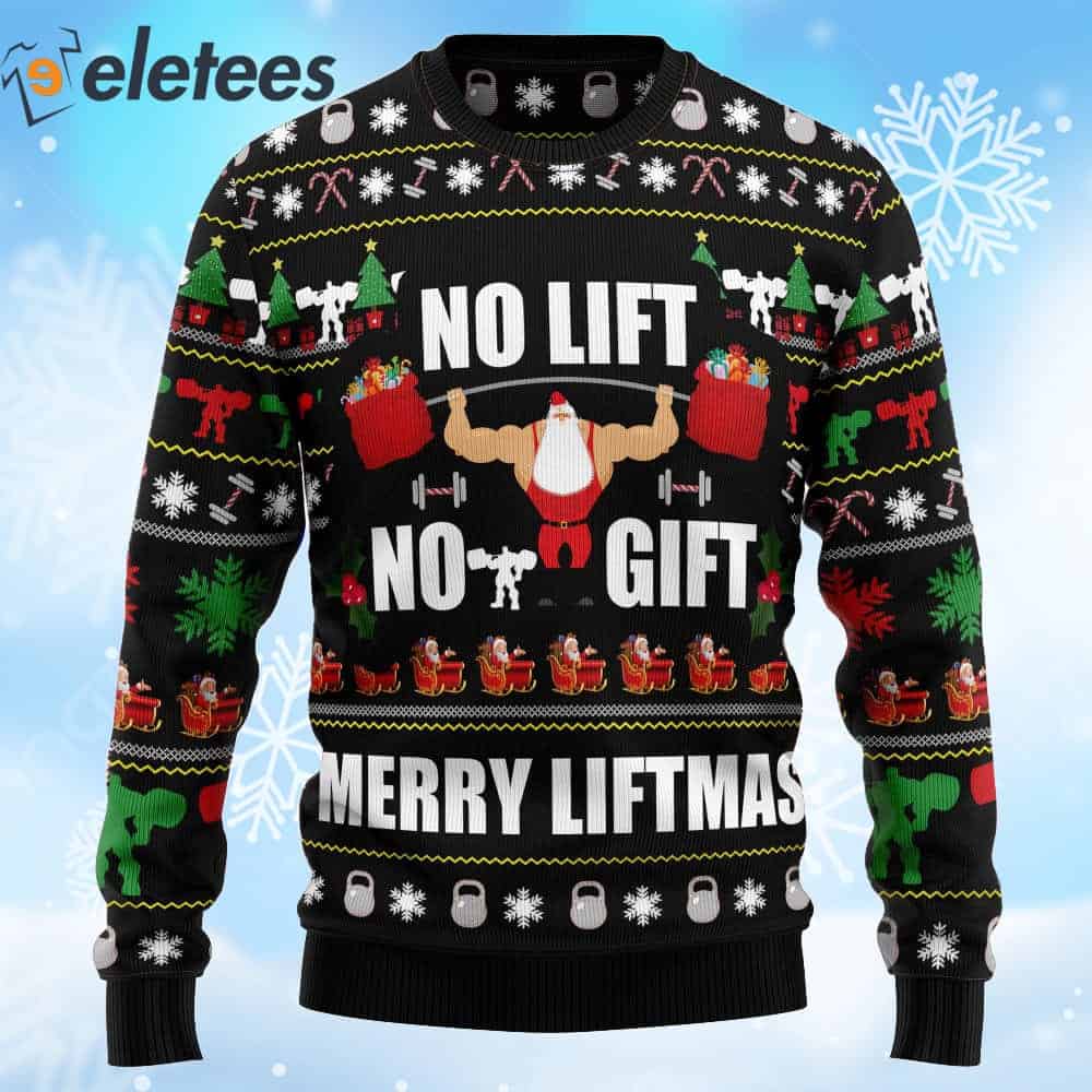 Santa Gym No Lift No Gift Ugly Christmas Sweater