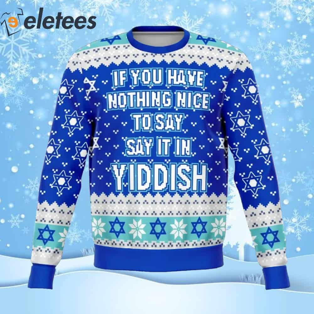 Say It In Yiddish Funny Ugly Christmas Sweater