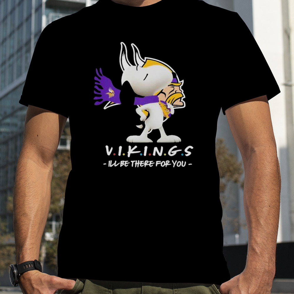 NFL Minnesota Vikings Snoopy I’ll Be There For You 2023 shirt