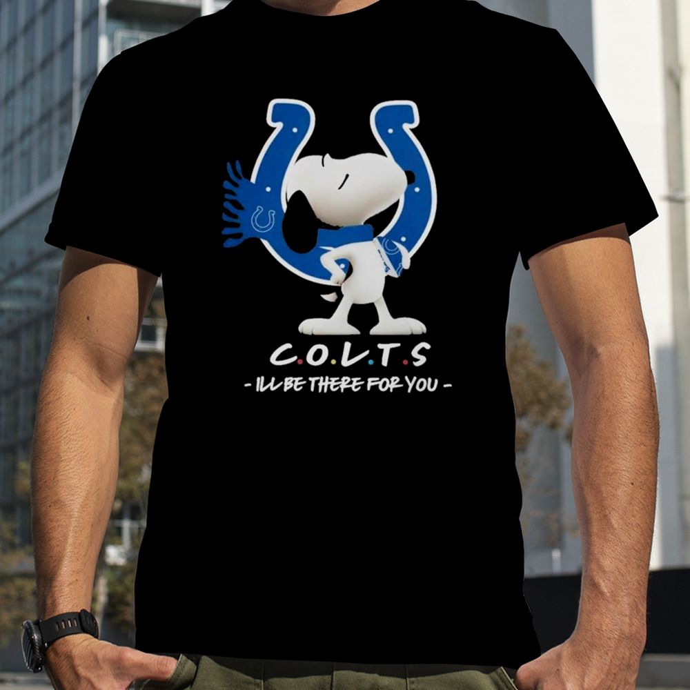 Nfl Indianapolis Colts Snoopy I’ll Be There For You 2023 T-shirt