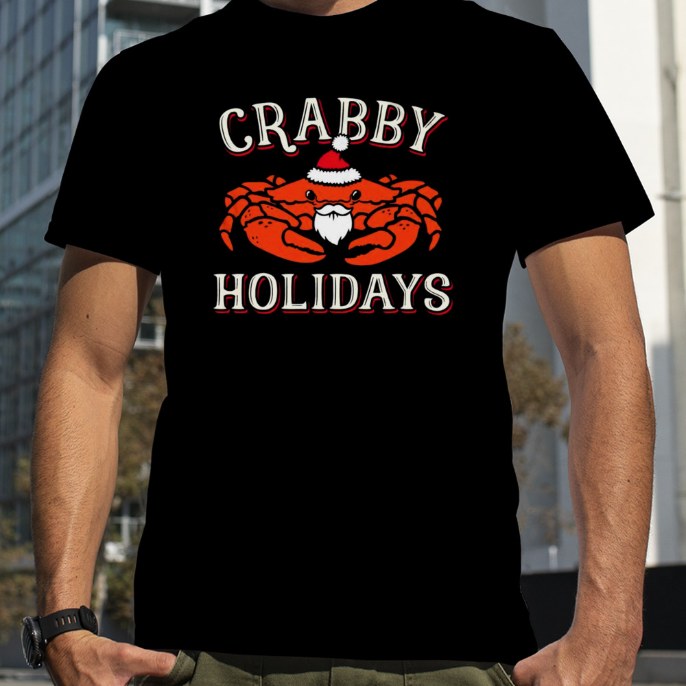 Santa crabby holidays Christmas shirt