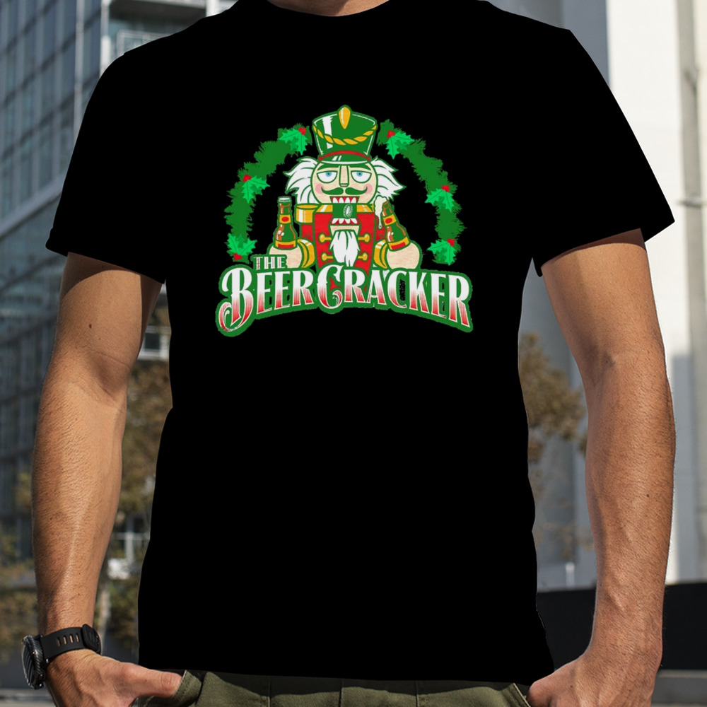 The Nutcracker the beer cracker Christmas shirt