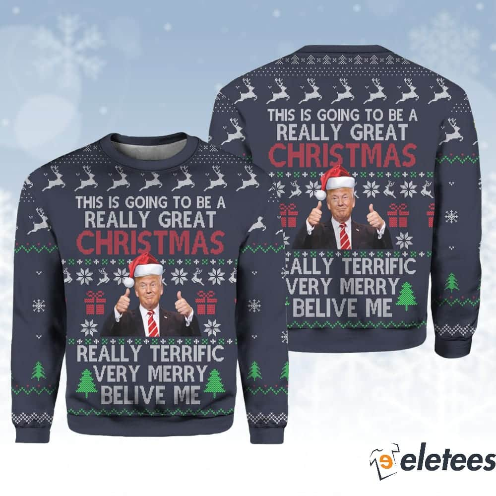 Trump This Is Going To Be A Really Great Christmas Sweater