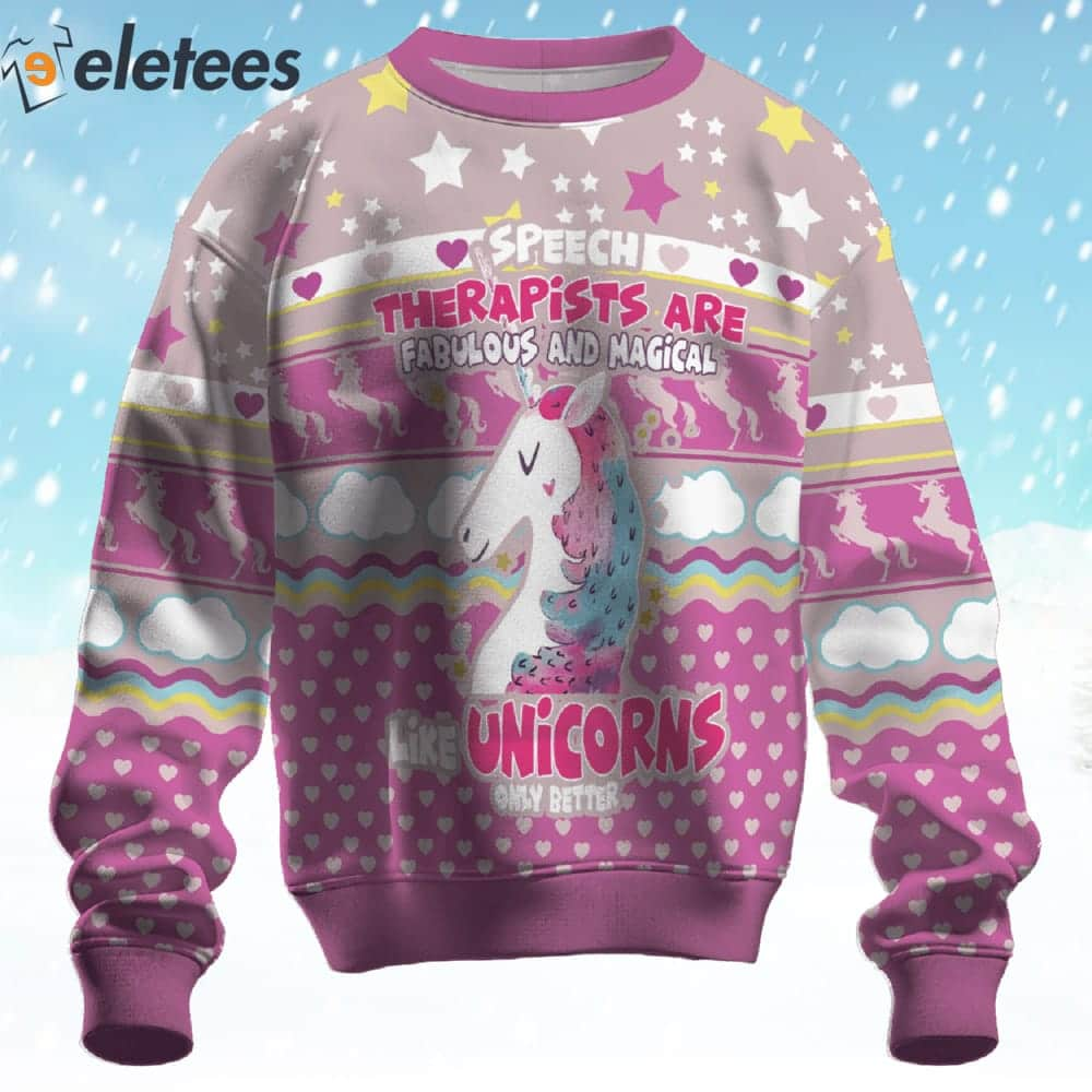 Unicorns Speed Therapist Are Fabulous And Magical Ugly Christmas Sweater