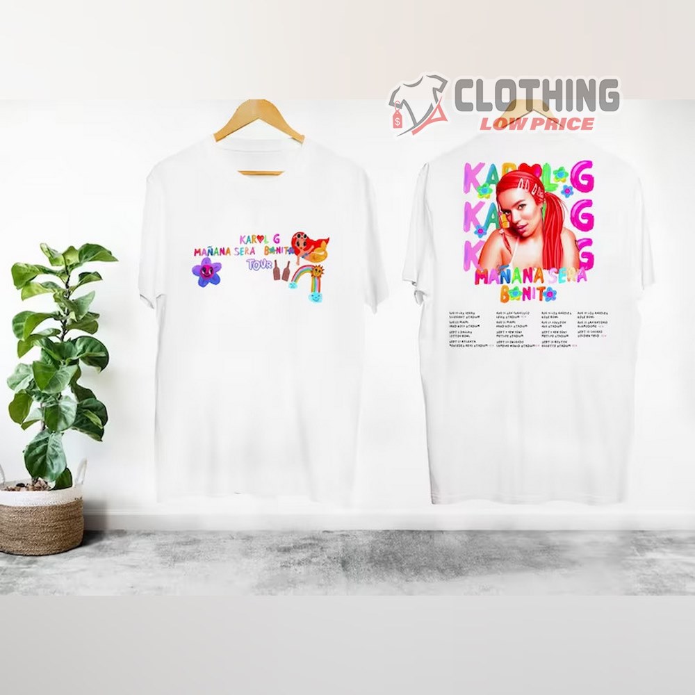 2023 Manana Sera Bonito Tour Dates Merch, Karol G Tour Dates 2023 Shirt, La Bichota T-Shirt