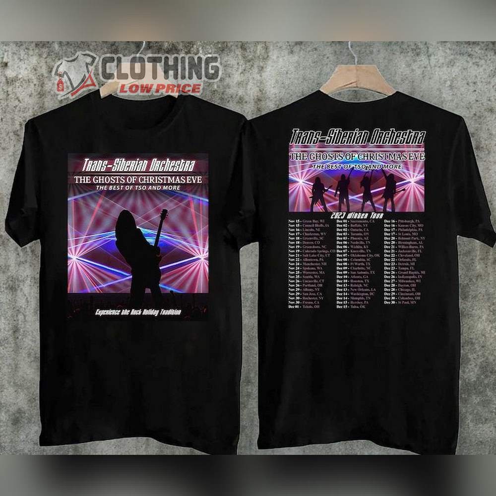 2023 Trans-Siberian Orchestra Christmas Eve Unisex T-Shirt, The Ghosts Of Christmas Eve The Best Of Tso And More Tour Dates 2023 Shirt, 2023 Tso  2 Sides Merch