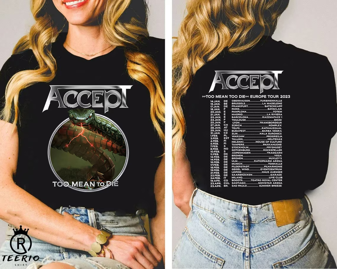 Accept Band Too Mean Too Die Tour 2023 Merch Accept Band Too Mean Too Die Tour 2023 Tickets T-Shirt