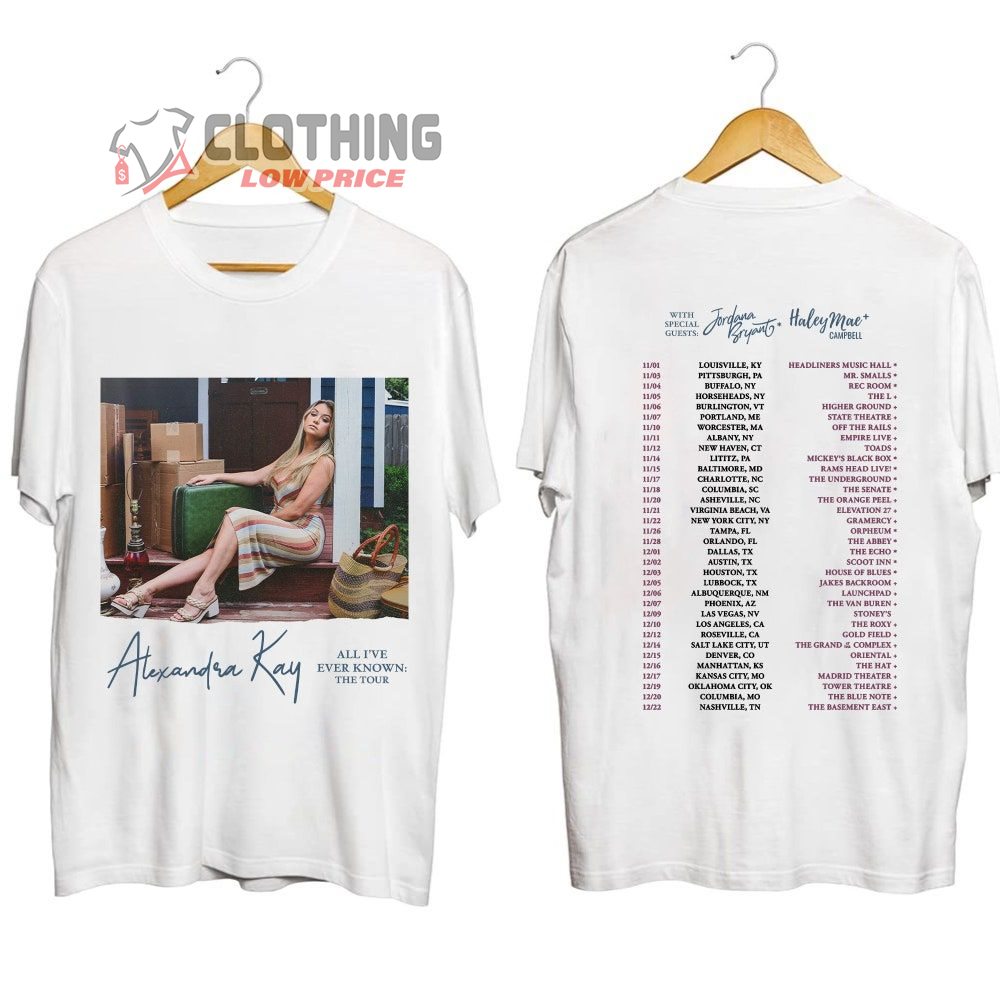 Alexandra Kay All I'Ve Ever Known The Tour 2023 Merch, Alexandra Kay Debut Album All I'Ve Ever Known Shirt, Alexandra Kay Live 2023 Shirt, All I'Ve Ever Known Album T-Shirt