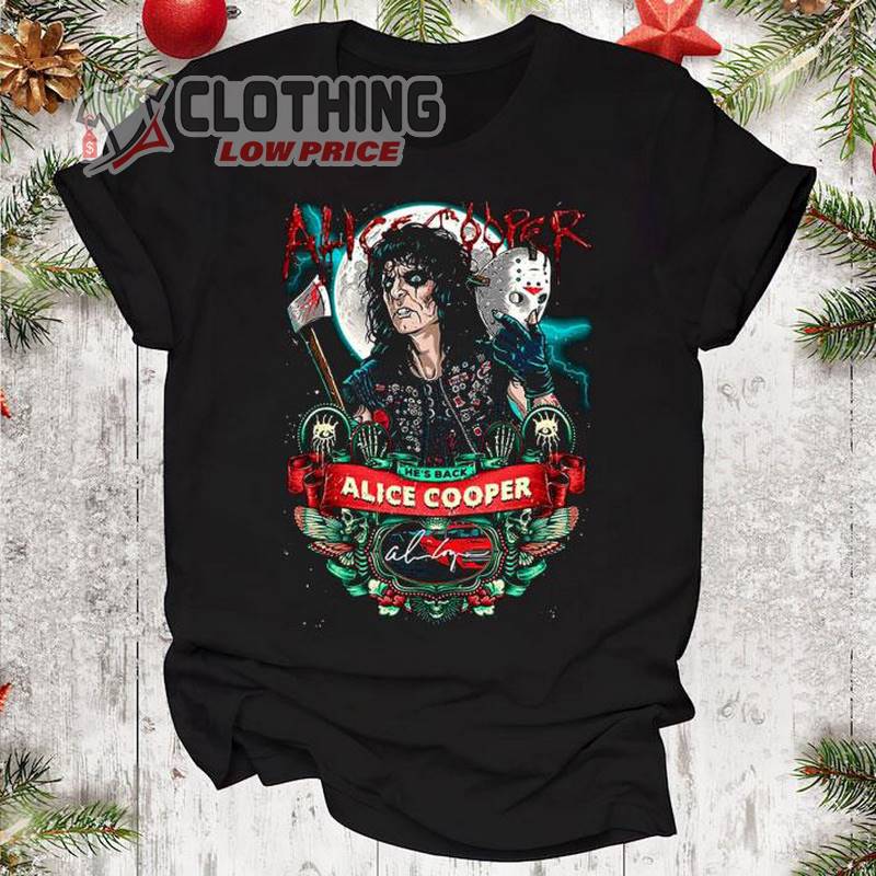 Alice Cooper Halloween T- Shirt, Alice Cooper He's Back Jason Voorhees Halloween Shirt Hoodie, Alice Cooper Halloween Setlist Merch