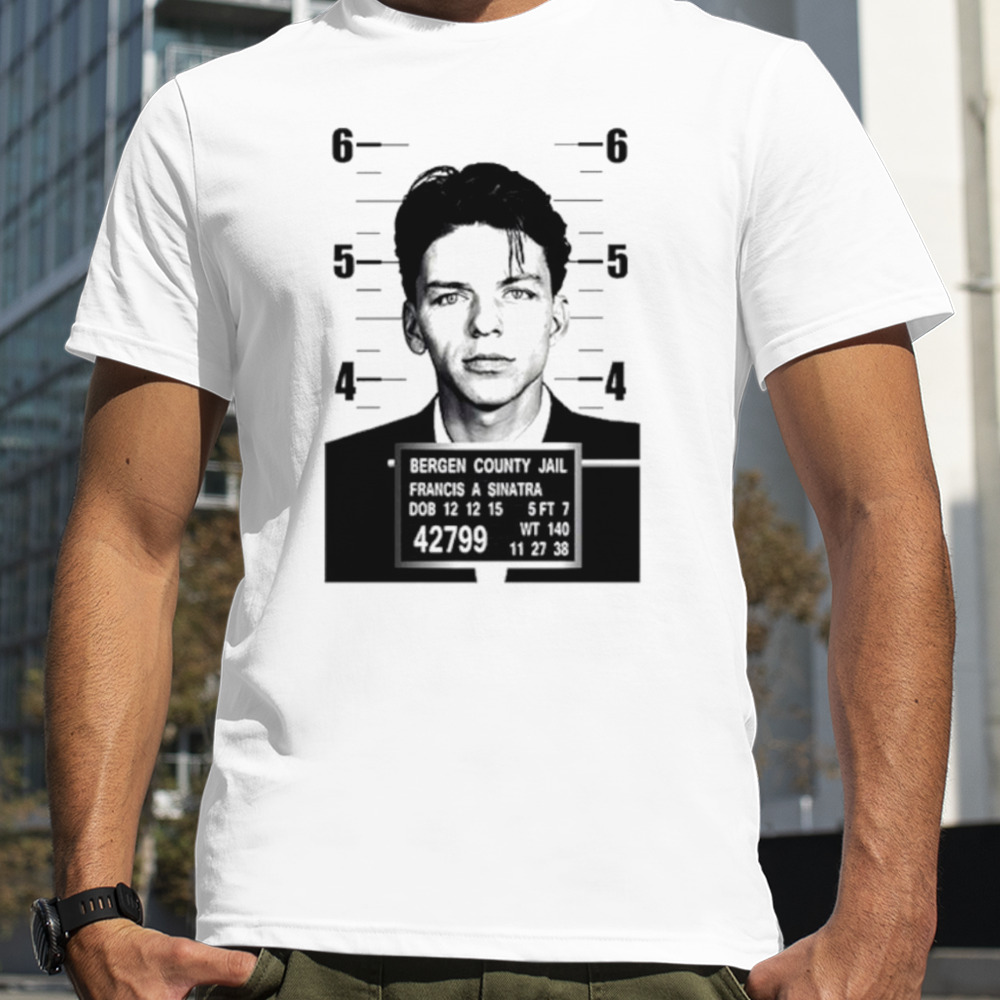 Bergen County Jail Francis a Sinatra shirt