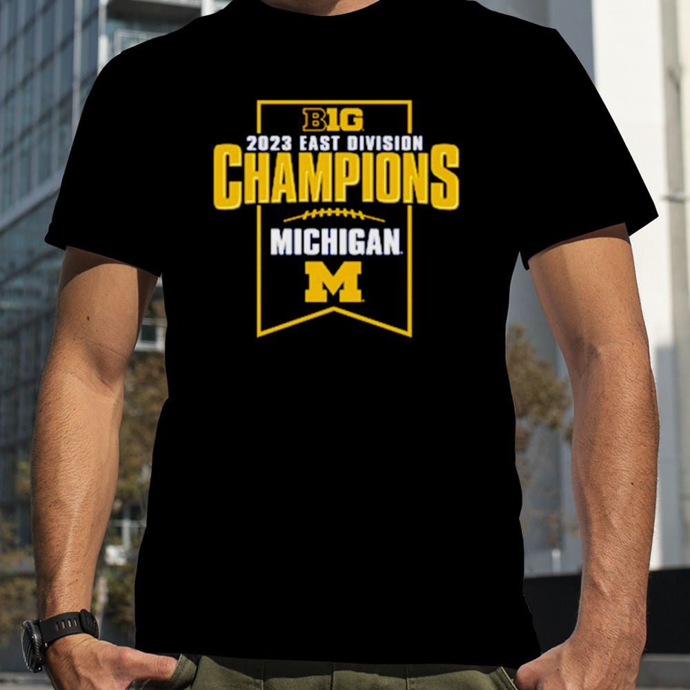 Big 2023 East Division Champions Michigan shirt