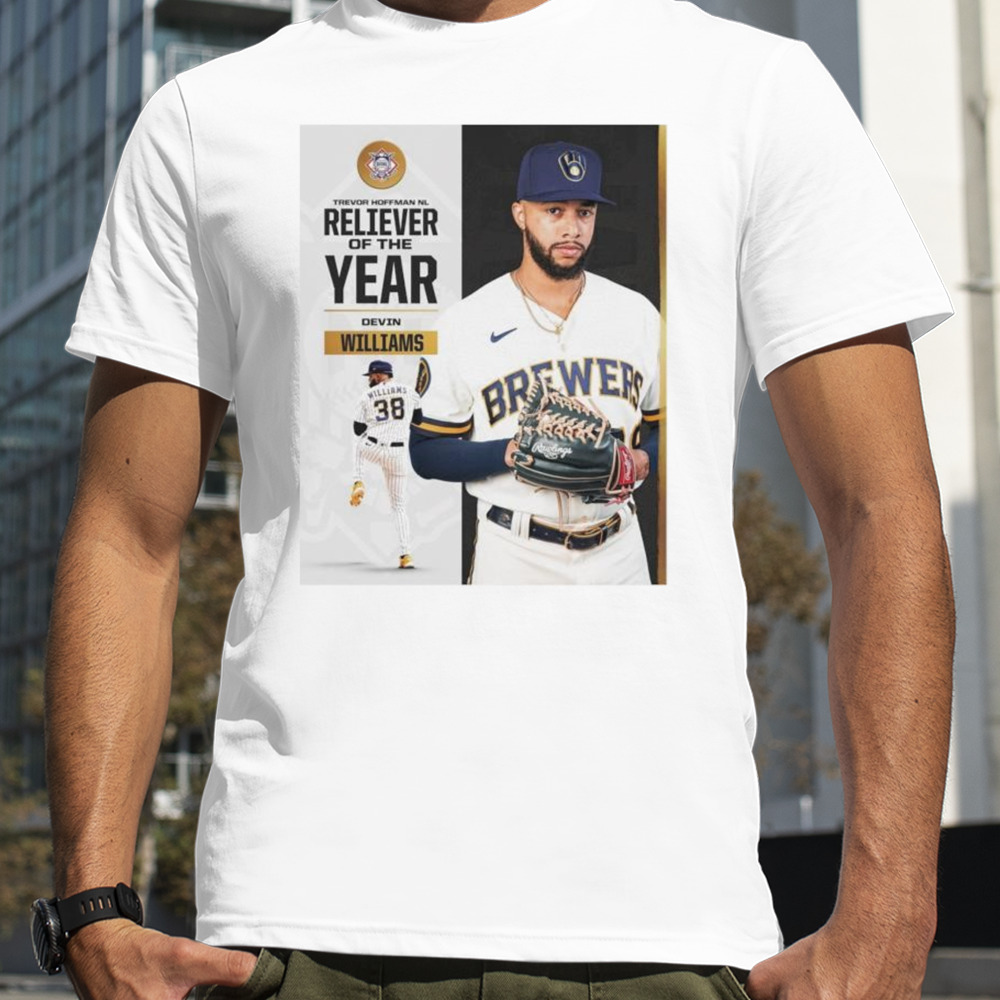 Devin Williams Trevor Hoffman NL Reliever of the Year shirt