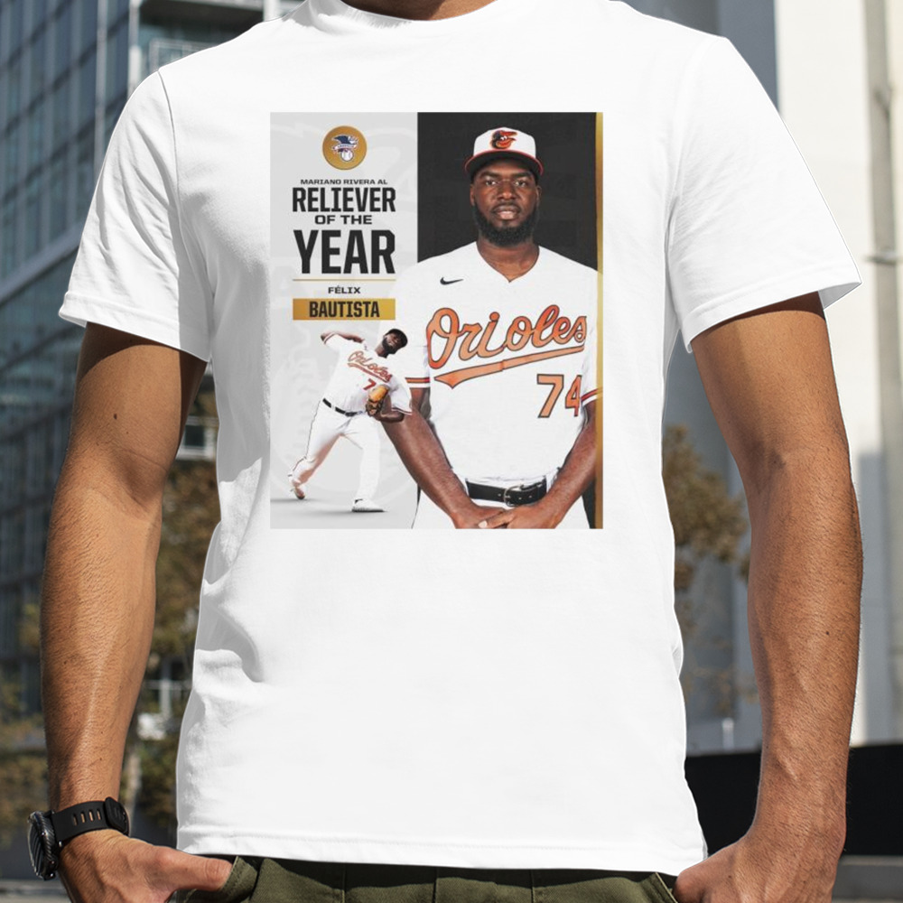 Felix Bautista Mariano Rivera AL Reliever of the Year shirt