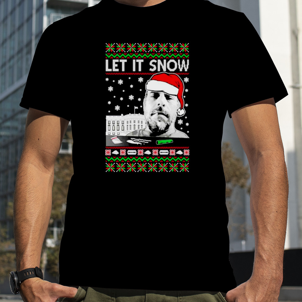 Hunter let it snow Biden Ugly Christmas shirt