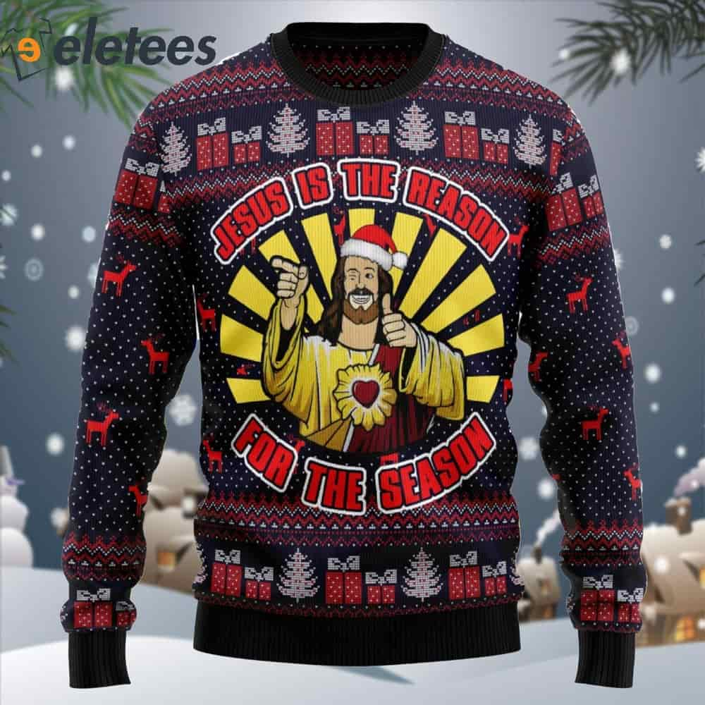 Jesus Is The Reason For The Season Christmas Sweater