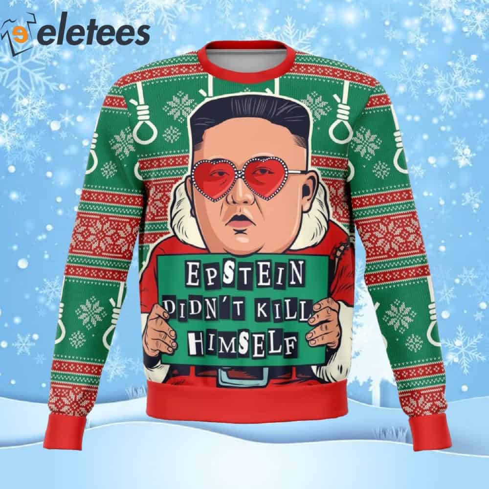 Kim Jong Un Epstein Didn't Kill Himself Ugly Christmas Sweater