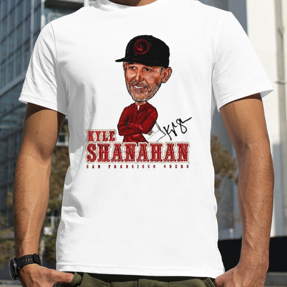 Kyle Shanahan San Francisco 49ers coach signature shirt