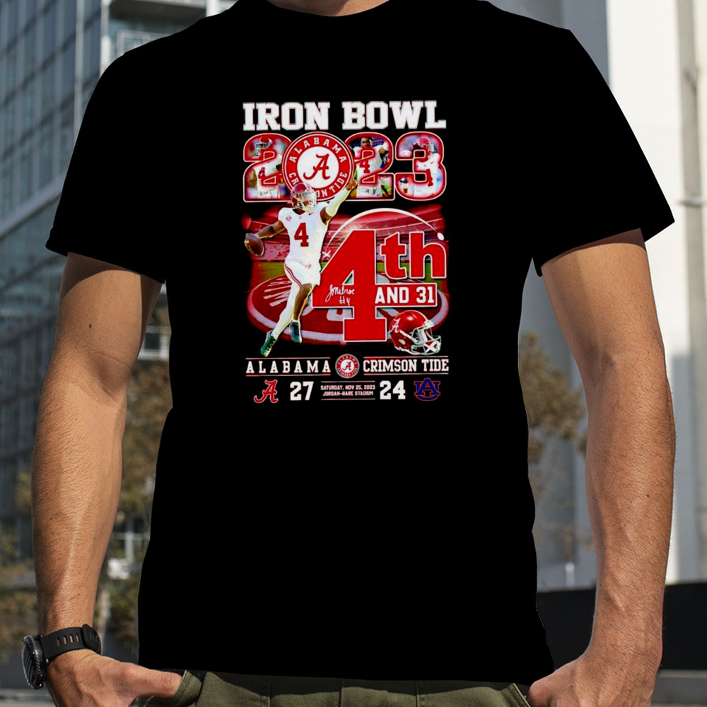 Milroe 4th and 31 Iron Bowl 2023 Alabama Crimson Tide shirt