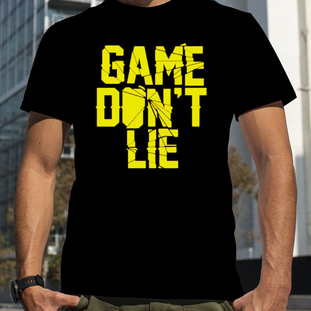 NBA game don’t lie shirt