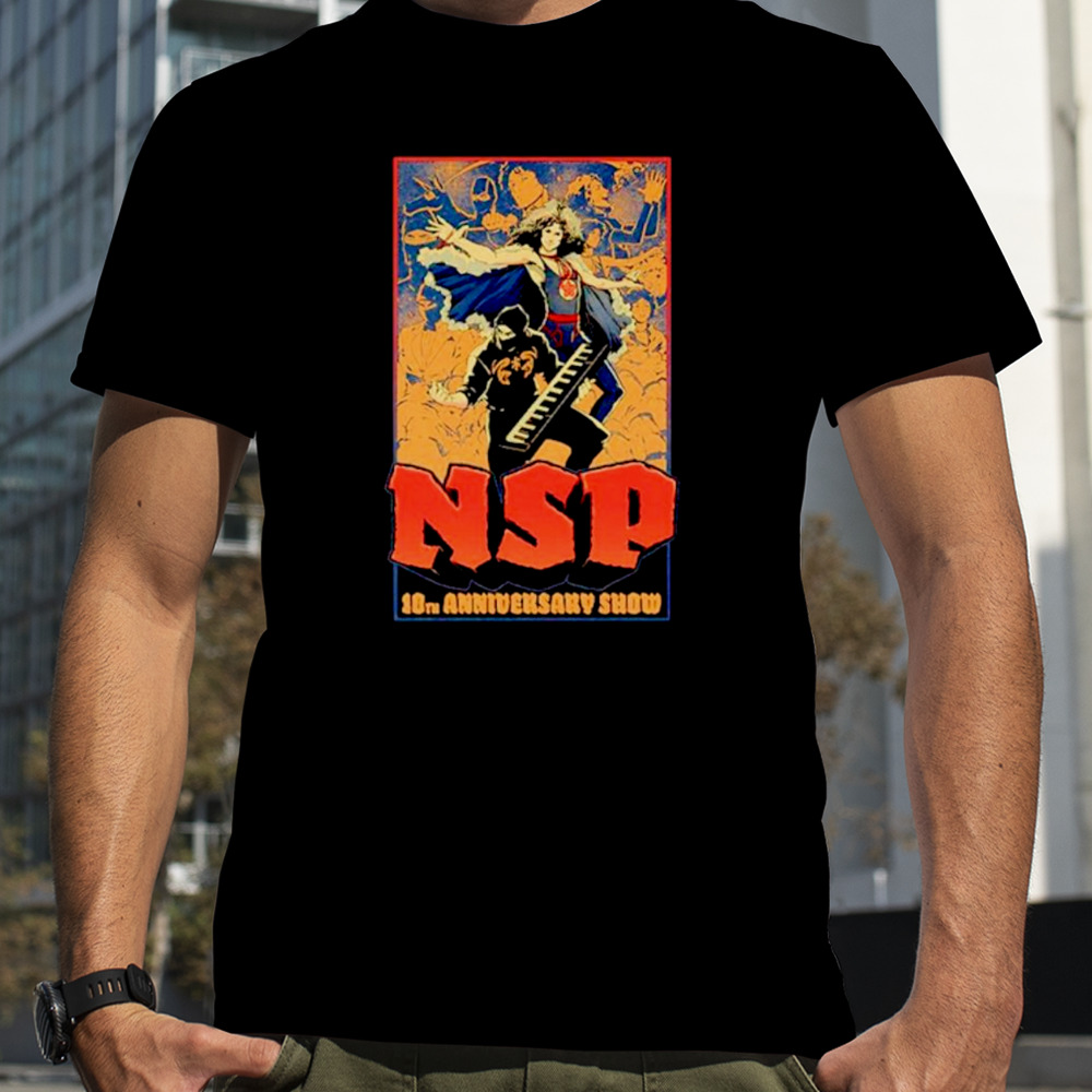 NSP 10th Anniversary show shirt