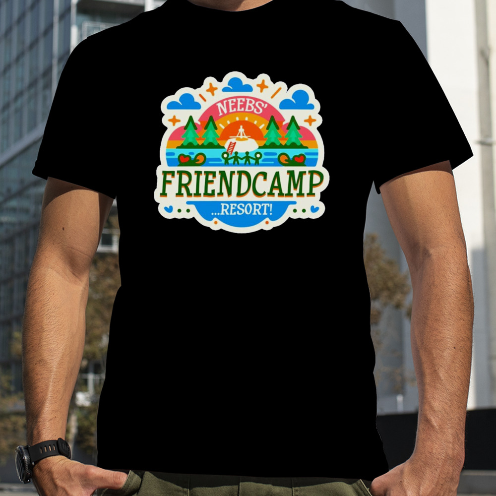 Neebs FriendCamp Resort shirt