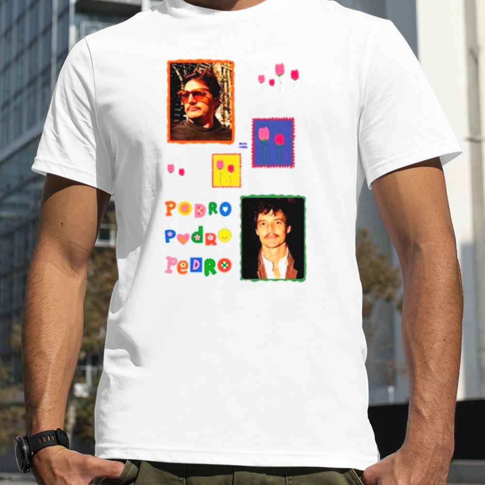 Pedro Pedro Pedro shirt