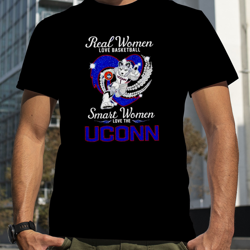 Real women love basketball smart women love the UConn Huskies shirt