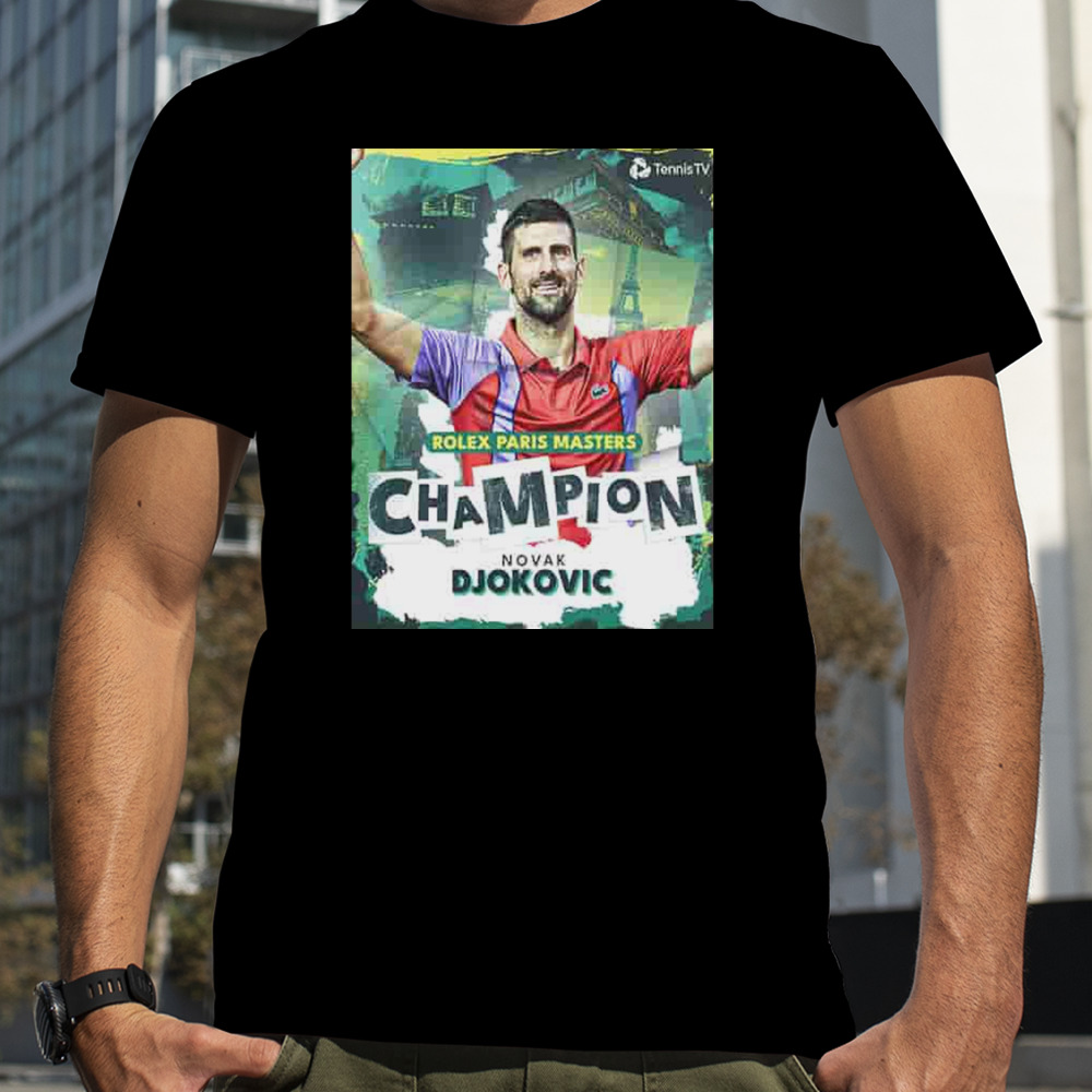 Tennis Rolex Paris Masters Champion Novak Djokovic A Record Extending 40th Masters 1000 Title T-Shirt