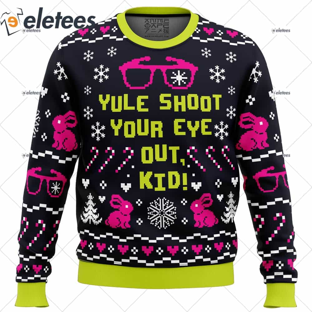 Yule Shoot Your Eye Out A Christmas Story Ugly Christmas Sweater