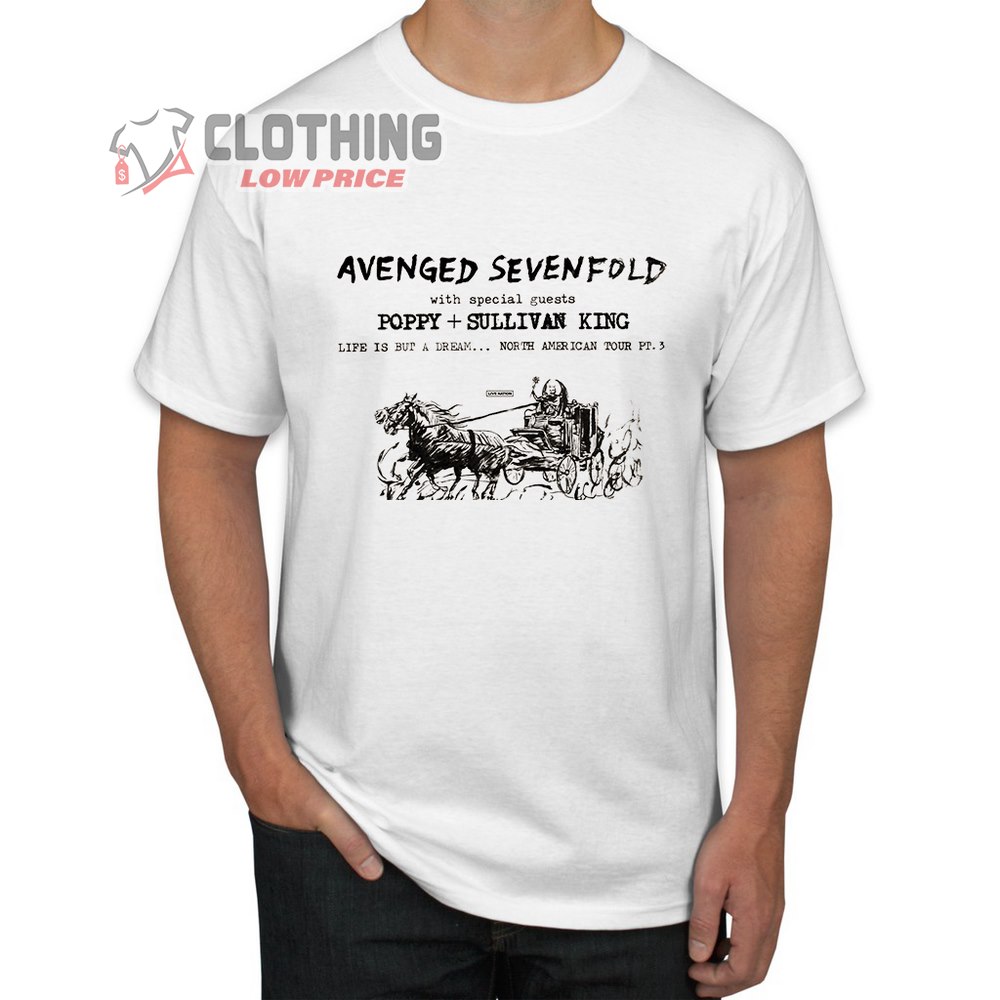 Avenged Sevenfold Tour 2024 Merch, Avenged Sevenfold Tickets Shirt, Avenged Sevenfold Life Is But A Dream North American Tour PT 3 T-Shirt