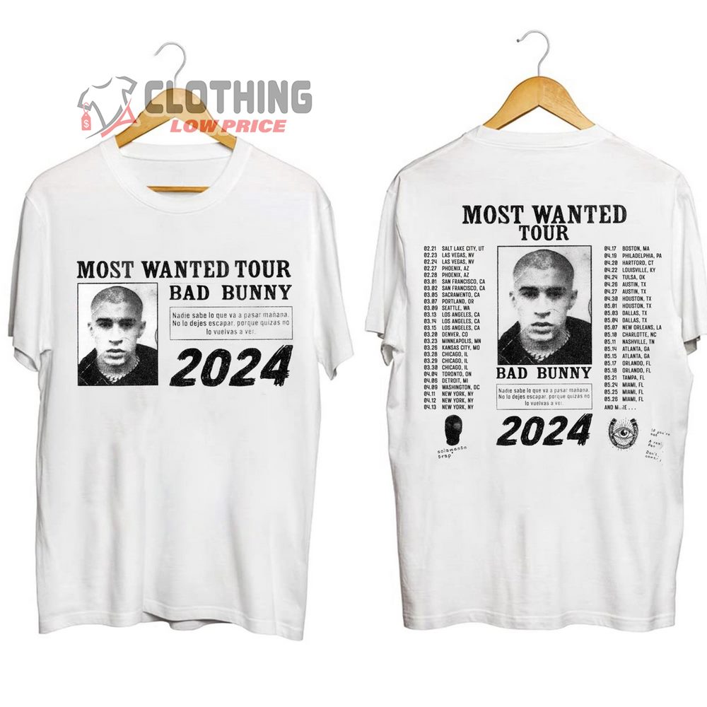 Bad Bunny 2024 Most Wanted Tour Dates Merch, Bad Bunny Most Wanted Tour Shirt, Bad Bunny World Tour 2024 Tickets T-Shirt