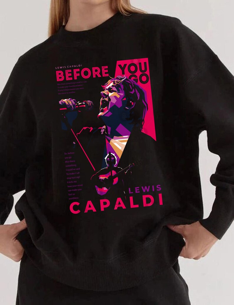 Before You Go Lewis Capaldi Tour 2023 Merch Lewis Capaldi Broken By Desire To Be Heavenly Sent UK 2023 T-Shirt