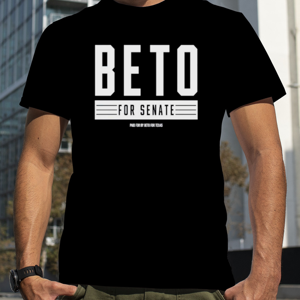 Beto for senate shirt