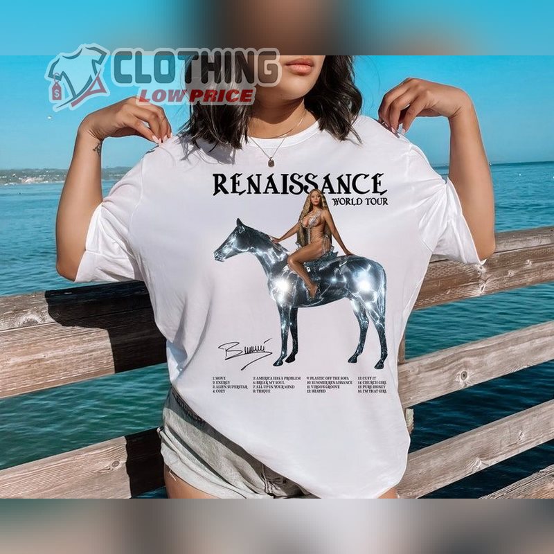 Beyonce Renaissance Tour Setlist T- Shirt, Beyonce Renaissance World Tour Merch, Beyonce Renaissance Tour Dates 2023 T- Shirt