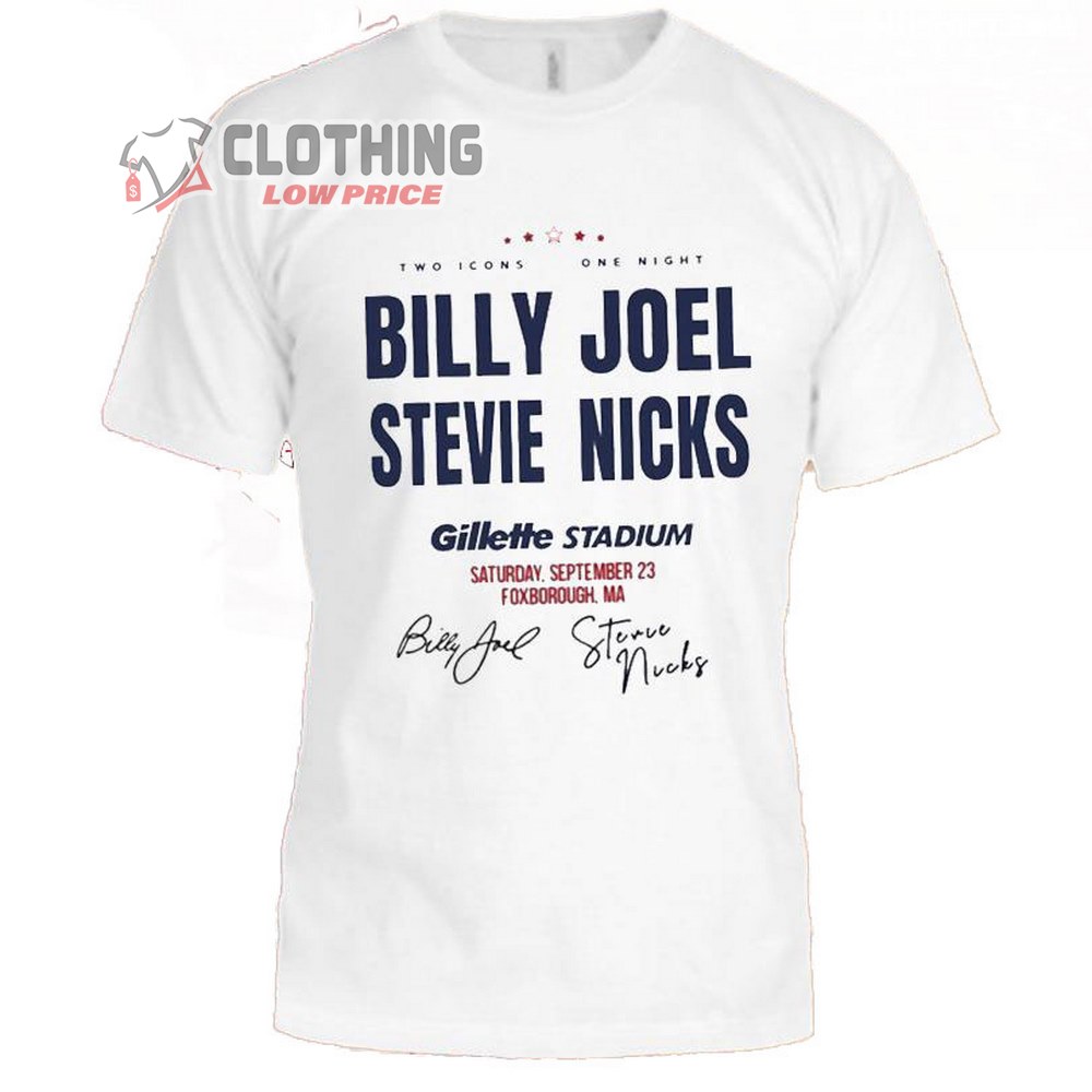 Billy Joel And Stevie Nicks Gillette Stadium Tour Merch Billy Joel And Stevie Nicks Two Icons One Night Shirt Billy Joel And Stevie Nicks Signatures T-Shirt