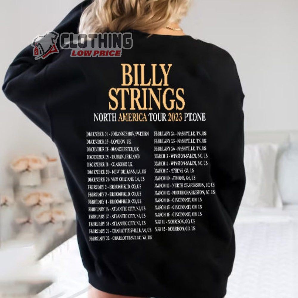 Billy Strings North America Tour 2023 PTone Setlist Merch Billy Strings World Tour 2023 Dates Hoodie