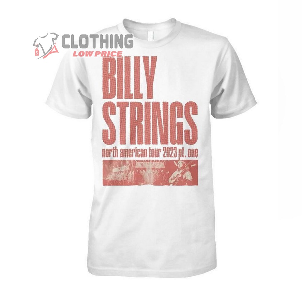 Billy Strings Tour North American Tour 2023 Merch Billy Strings World Tour 2023 Shirt Billy Strings Concert 2023 T-Shirt