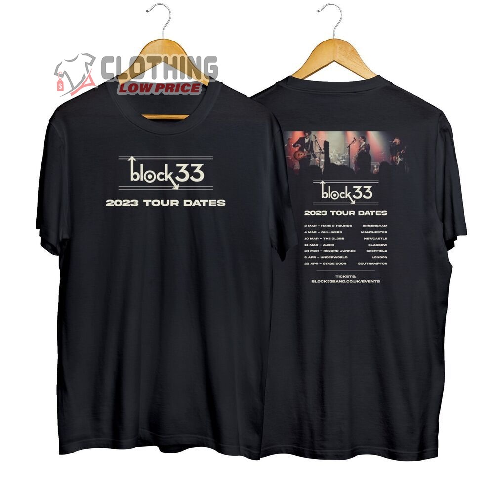 Block 33 Band UK Tour Dates 2023 Merch, Block 33 Band Shirt, Block 33 World Tour 2023 T-Shirt