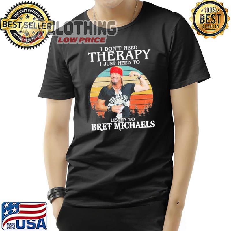 Bret Michaels Tour 2023 Tickets T- Shirt, Funny Bret Michaels Fan T- Shirt, Bret Michaels Tour 2023 Dates Merch