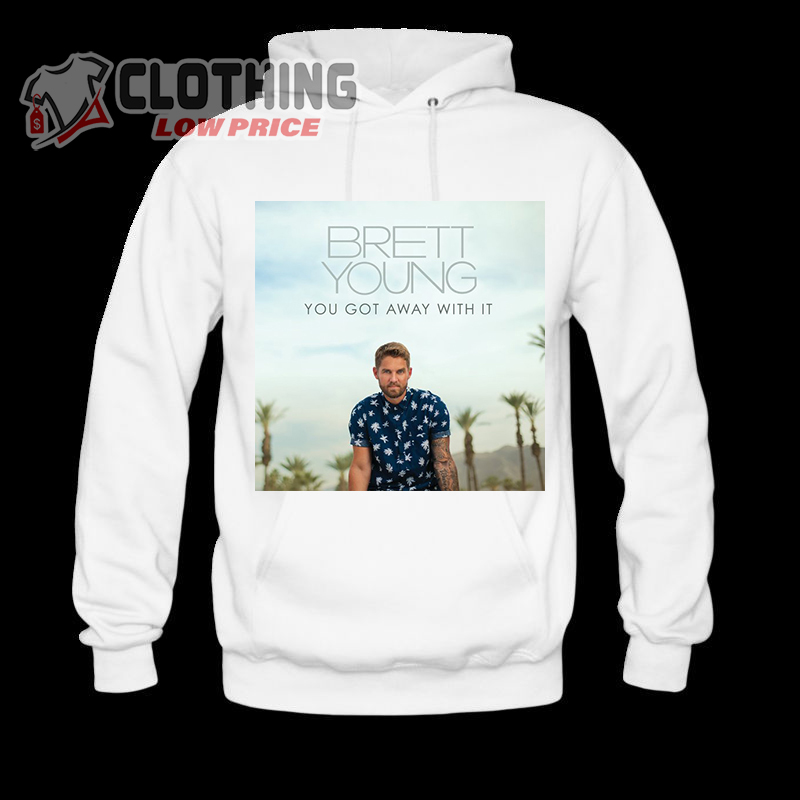 Brett Young Concert 2023 Hoodie, Brett Young You Got Away With It Shirt, Brett Young Tour Dates T- Shirt