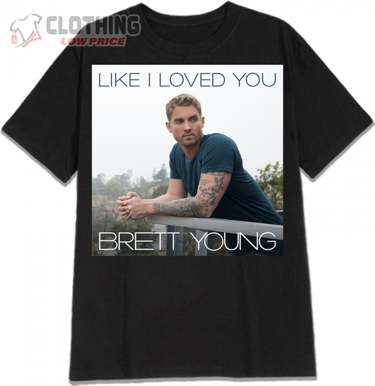 Brett Young Tour Dates T- Shirt, Brett Young Like I Loved You T- Shirt, Brett Young Setlist 2023 T- Shirt