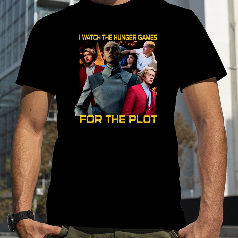 I Watch The Hunger Games For The Plot Coriolanus Snow shirt