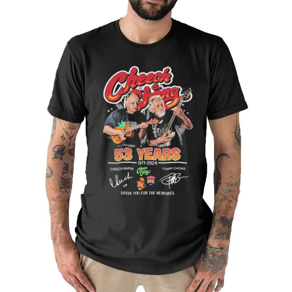 Cheech And Chong 53 Years 1971-2024 Thank You For The Memories Signatures T-Shirt