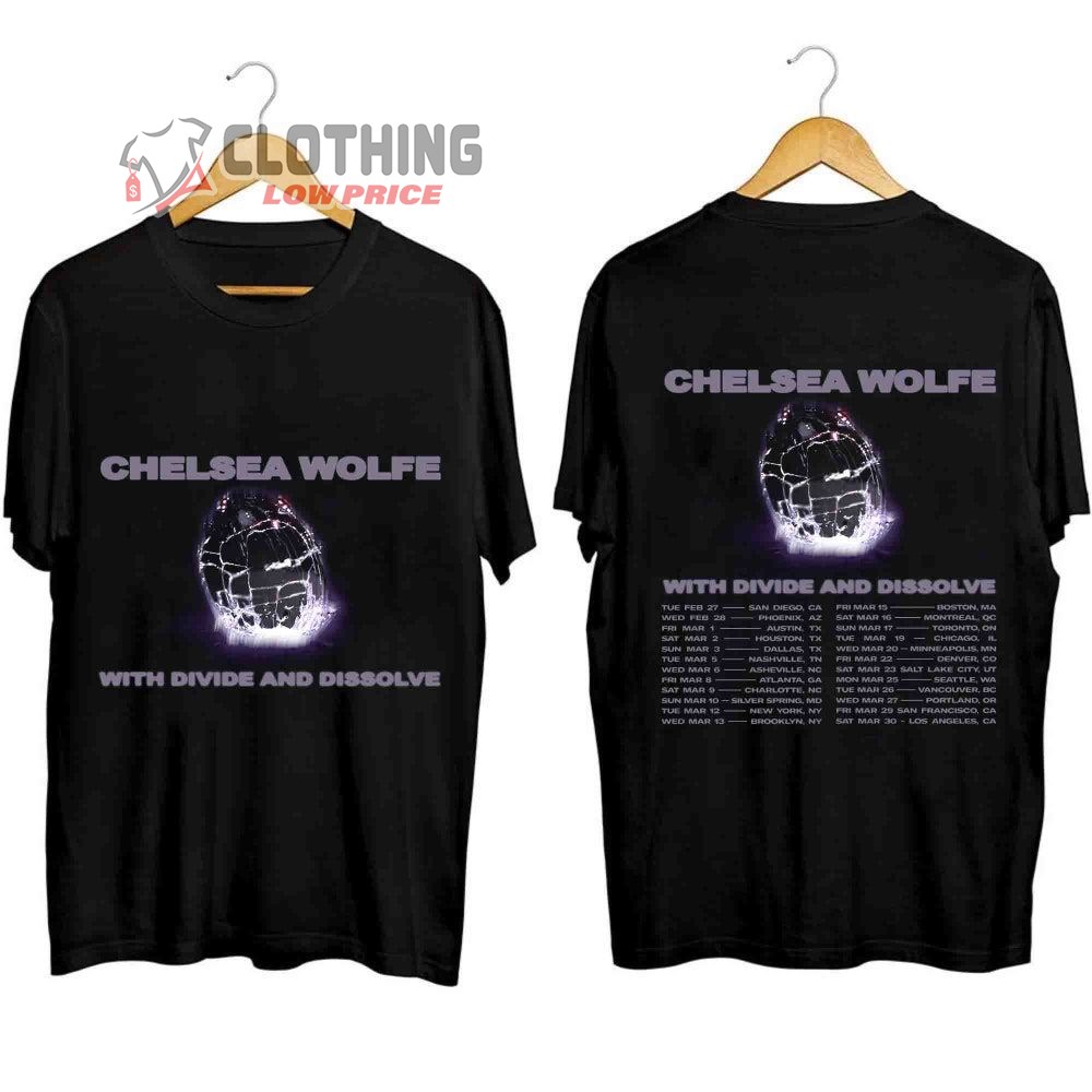 Chelsea Wolfe 2024 Tour Dates Merch, Chelsea Wolfe With Divide And Dissolve Shirt, Chelsea Wolfe 2024 Concert Sweatshirt, Chelsea Wolfe New Song Dusk T-Shirt