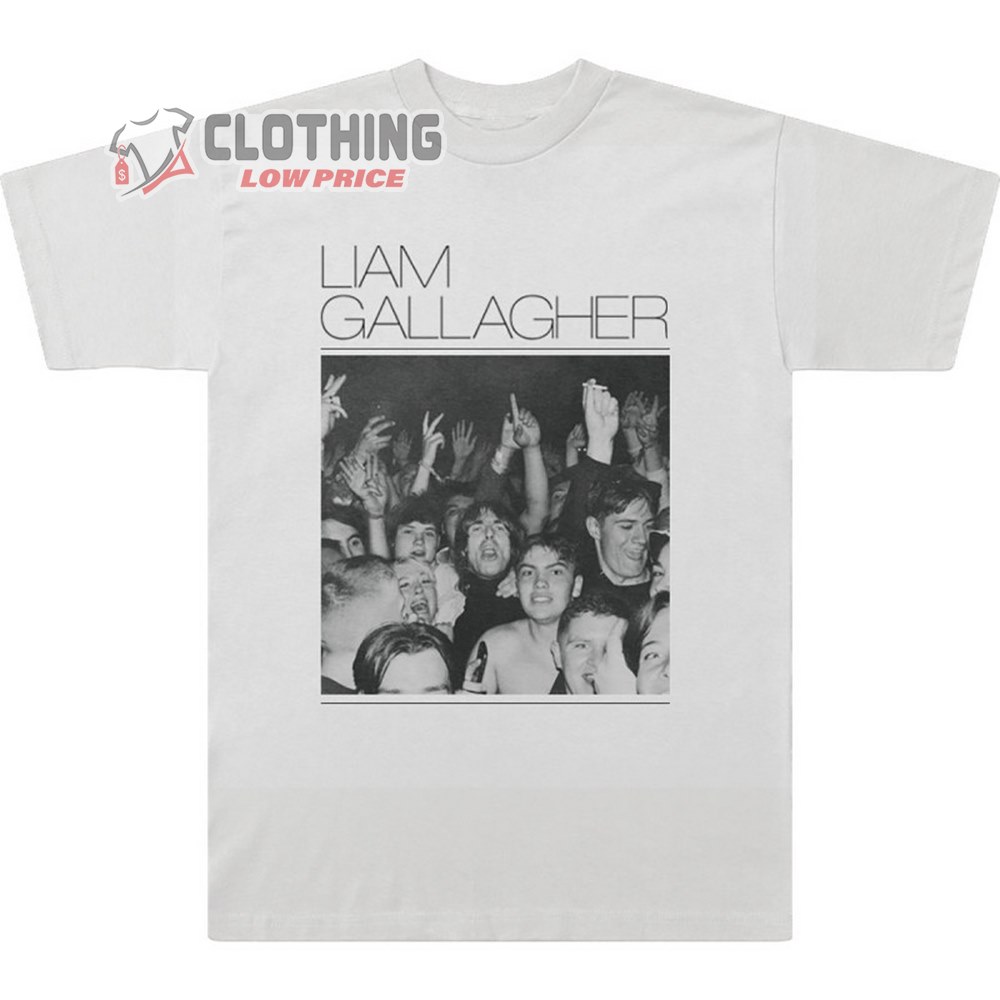 C'mon You Know Photo UK 2022 Tour Liam Gallagher Merch Liam Gallagher Headline Boardmasters 2023 T-Shirt