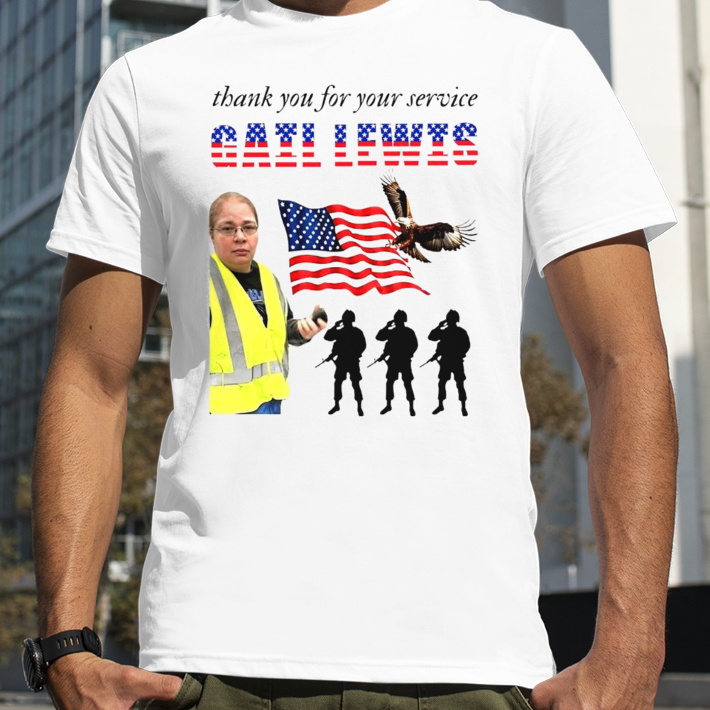 Thank you for your service Gail Lewis Walmart American Hero shirt