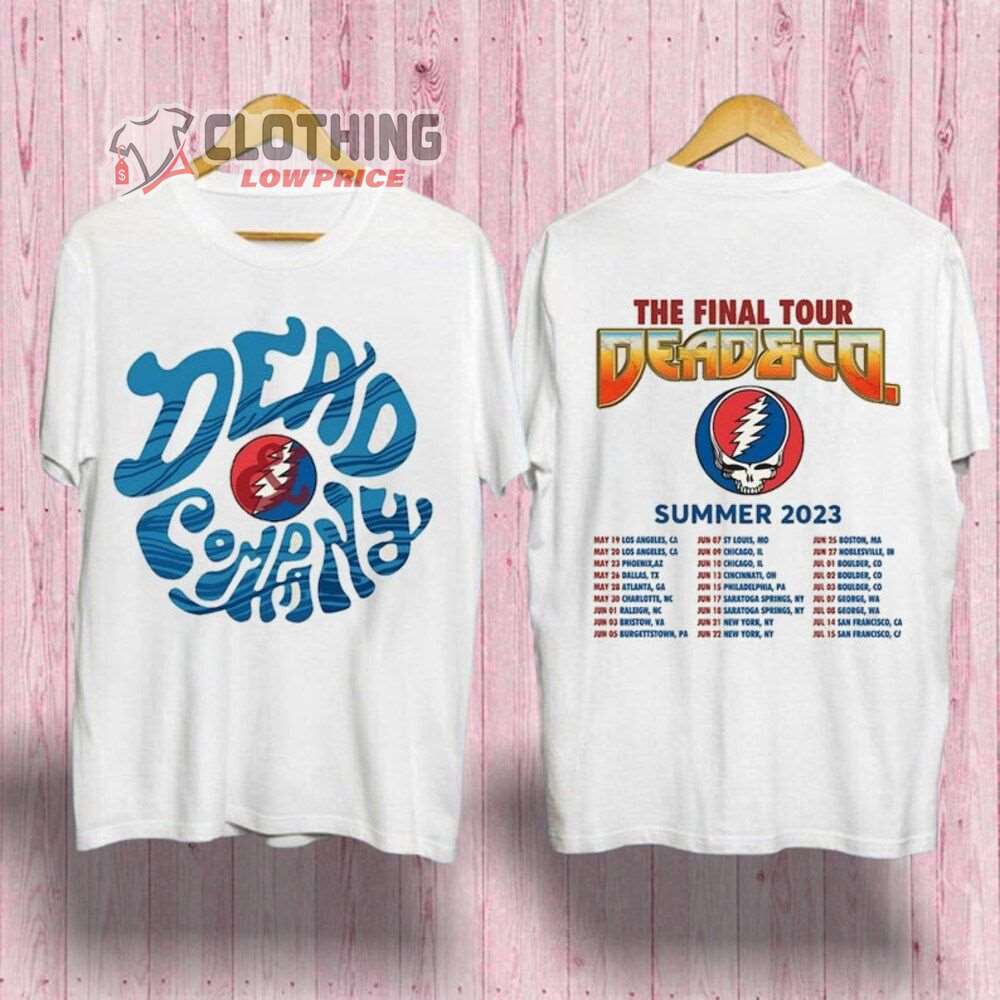 Dead And Company The Final Summer Tour 2023 Setlist Tickets Merch, The Final Tour 2023 Shirt, Dead And Company Fan Lovers T-Shirt