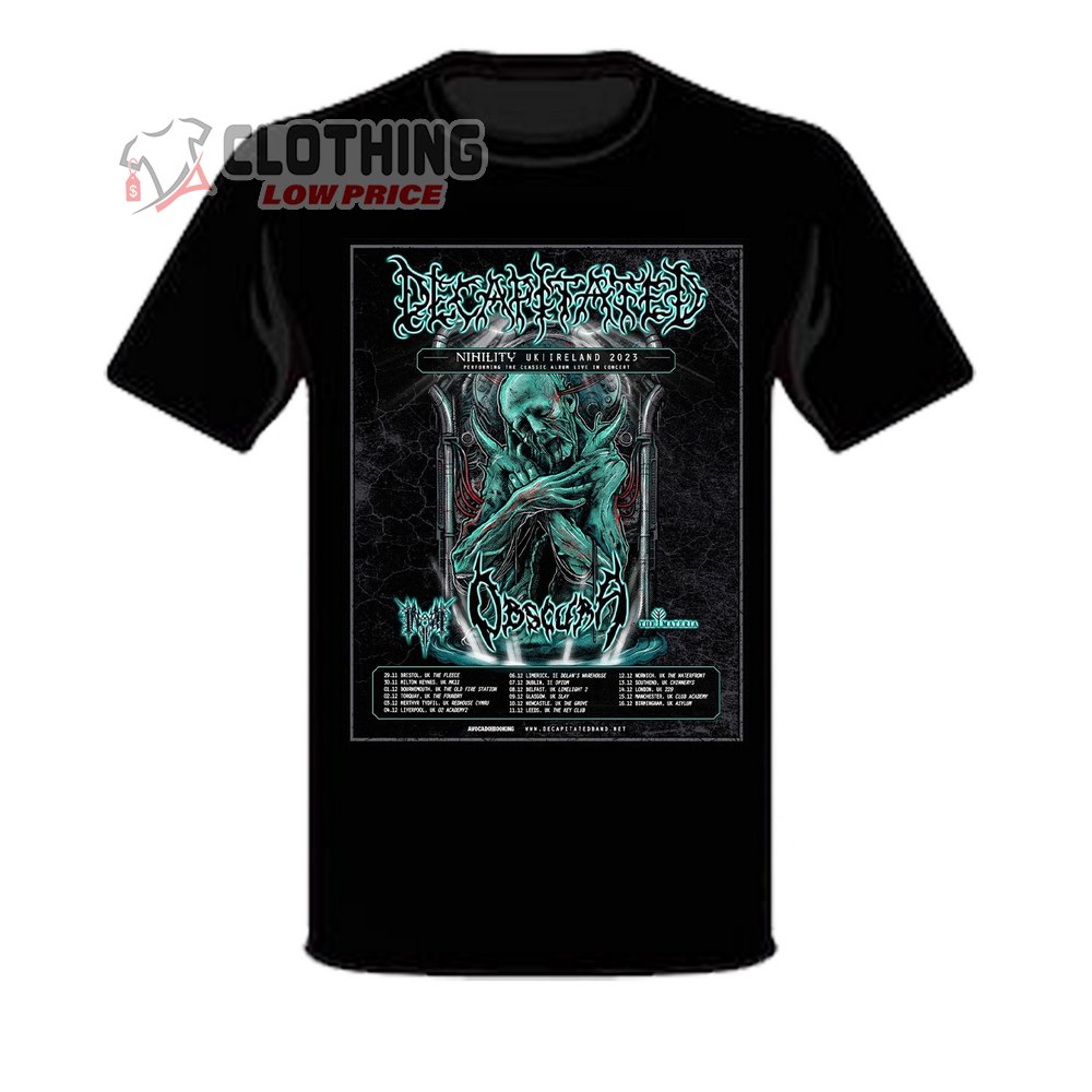 Decapitated Tour 2023 Nihility Tour Dates And Tickets T-Shirt